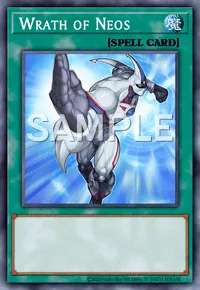 Wrath of Neos, Yu-Gi-Oh! card, SPELL