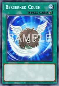 Berserker Crush, Yu-Gi-Oh! card, SPELL