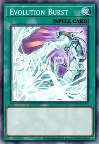 Evolution Burst, Yu-Gi-Oh! card, SPELL