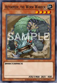 Aztekipede, the Worm Warrior, Yu-Gi-Oh! card, EARTH