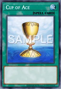 Cup of Ace, Yu-Gi-Oh! card, SPELL