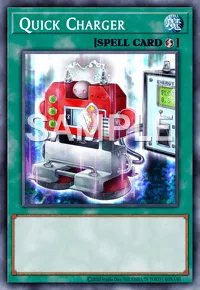Quick Charger, Yu-Gi-Oh! card, SPELL