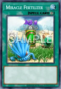 Miracle Fertilizer, Yu-Gi-Oh! card, SPELL