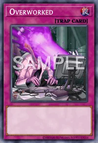 Overworked, Yu-Gi-Oh! card, TRAP