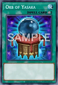 Orb of Yasaka, Yu-Gi-Oh! card, SPELL