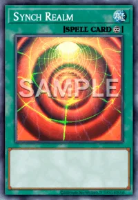Synch Realm, Yu-Gi-Oh! card, SPELL