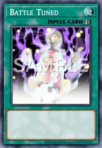 Battle Tuned, Yu-Gi-Oh! card, SPELL
