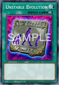 Unstable Evolution, Yu-Gi-Oh! card, SPELL