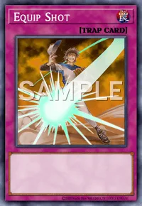 Equip Shot, Yu-Gi-Oh! card, TRAP