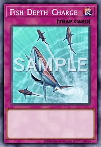 Fish Depth Charge, Yu-Gi-Oh! card, TRAP