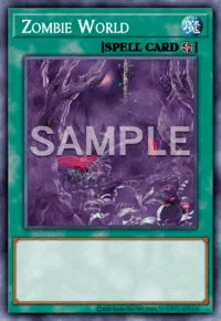 Zombie World, Yu-Gi-Oh! card, SPELL