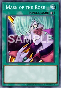 Mark of the Rose, Yu-Gi-Oh! card, SPELL