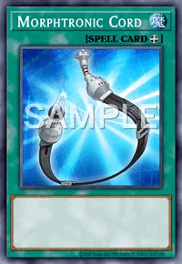 Morphtronic Cord, Yu-Gi-Oh! card, SPELL