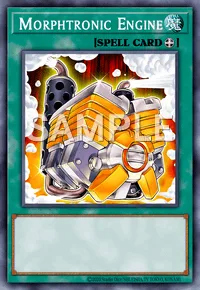 Morphtronic Engine, Yu-Gi-Oh! card, SPELL