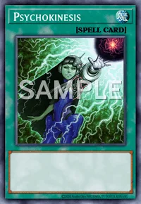 Psychokinesis, Yu-Gi-Oh! card, SPELL