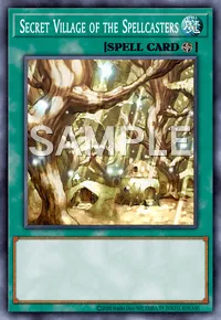 Secret Village of the Spellcasters, Yu-Gi-Oh! card, SPELL