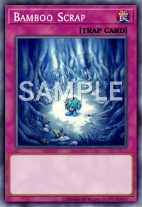 Bamboo Scrap, Yu-Gi-Oh! card, TRAP