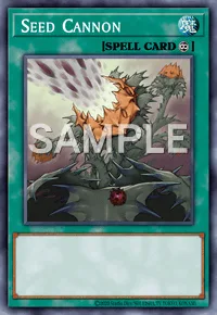 Seed Cannon, Yu-Gi-Oh! card, SPELL