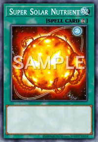 Super Solar Nutrient, Yu-Gi-Oh! card, SPELL
