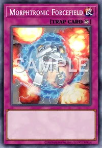 Morphtronic Forcefield, Yu-Gi-Oh! card, TRAP