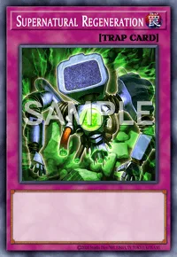 Supernatural Regeneration (Updated from: Metaphysical Regeneration), Yu-Gi-Oh! card, TRAP