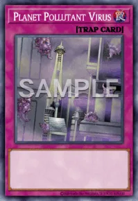 Planet Pollutant Virus, Yu-Gi-Oh! card, TRAP
