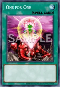 One for One, Yu-Gi-Oh! card, SPELL