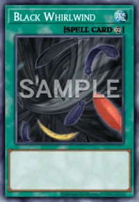 Black Whirlwind, Yu-Gi-Oh! card, SPELL