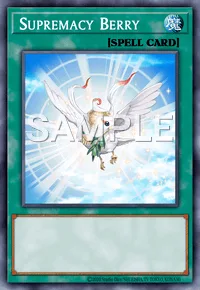 Supremacy Berry, Yu-Gi-Oh! card, SPELL