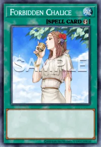 Forbidden Chalice, Yu-Gi-Oh! card, SPELL