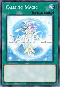 Calming Magic, Yu-Gi-Oh! card, SPELL