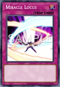 Miracle Locus, Yu-Gi-Oh! card, TRAP