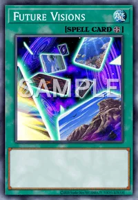 Future Visions, Yu-Gi-Oh! card, SPELL