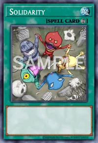 Solidarity, Yu-Gi-Oh! card, SPELL