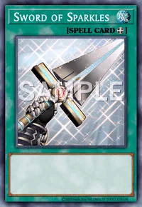 Sword of Sparkles, Yu-Gi-Oh! card, SPELL