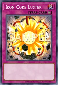 Iron Core Luster, Yu-Gi-Oh! card, TRAP