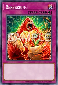 Berserking, Yu-Gi-Oh! card, TRAP