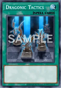 Dragonic Tactics, Yu-Gi-Oh! card, SPELL