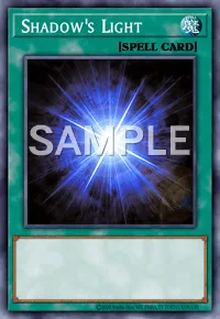 Shadow's Light, Yu-Gi-Oh! card, SPELL