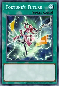 Fortune's Future, Yu-Gi-Oh! card, SPELL