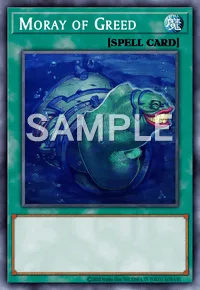 Moray of Greed, Yu-Gi-Oh! card, SPELL