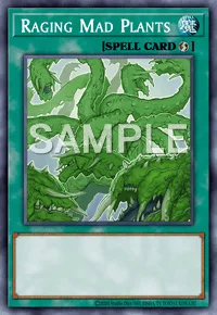 Raging Mad Plants, Yu-Gi-Oh! card, SPELL