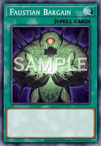 Faustian Bargain, Yu-Gi-Oh! card, SPELL