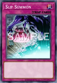 Slip Summon, Yu-Gi-Oh! card, TRAP