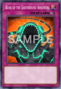 Roar of the Earthbound Immortal, Yu-Gi-Oh! card, TRAP