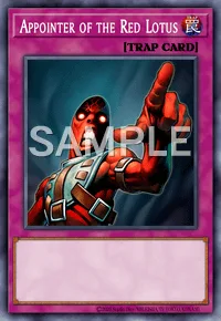 Appointer of the Red Lotus, Yu-Gi-Oh! card, TRAP
