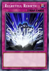Regretful Rebirth, Yu-Gi-Oh! card, TRAP