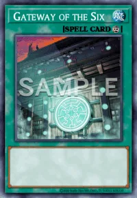 Gateway of the Six, Yu-Gi-Oh! card, SPELL