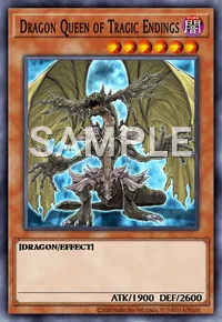Dragon Queen of Tragic Endings, Yu-Gi-Oh! card, DARK
