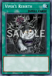 Viper's Rebirth, Yu-Gi-Oh! card, SPELL
